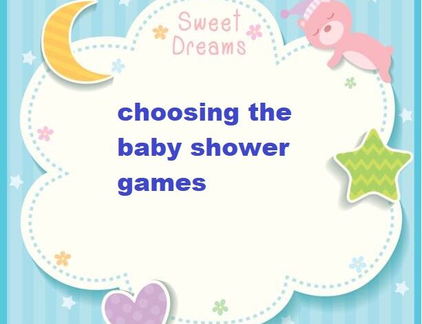 choosing the baby shower games